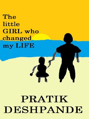 cover image of The Little Girl Who Changed My Life